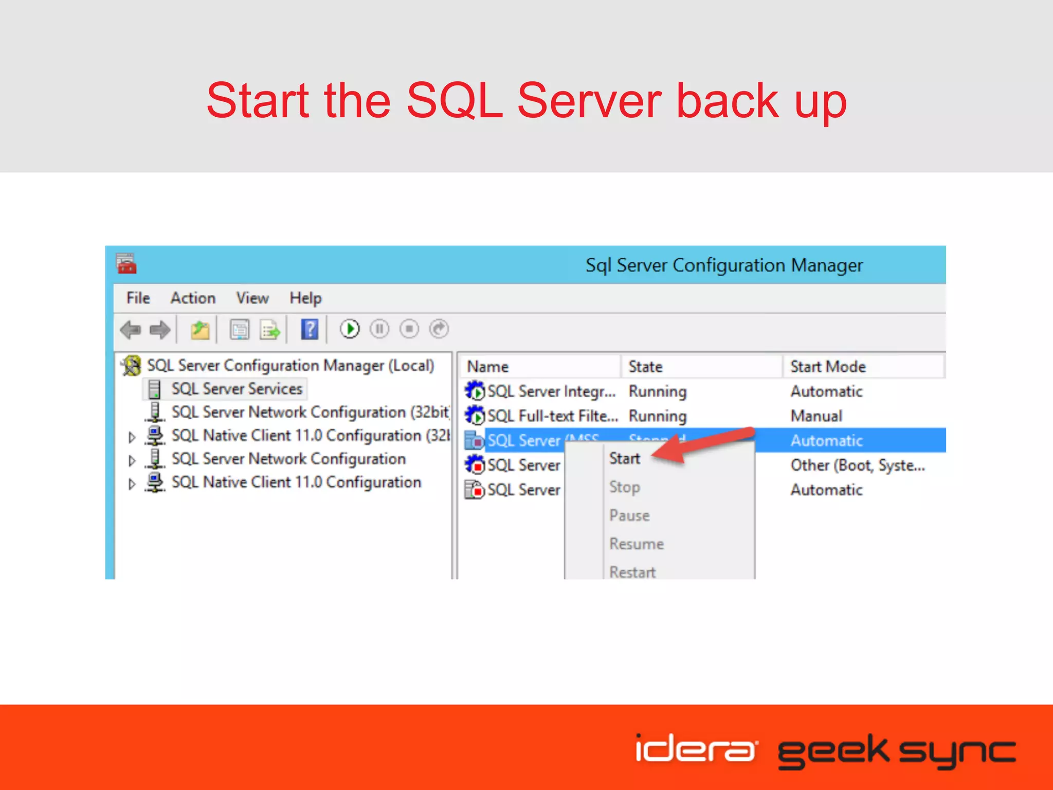 Start the SQL Server back up 