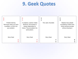 Either you solve a problem, or this is not your problem.
9. Geek Quotes
 