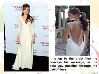 It is up to the artist how he
conveys his message, in the
best way possible through the
use of lines.
 