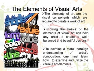 The Elements of Visual Arts
 