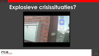 Explosieve crisissituaties? 