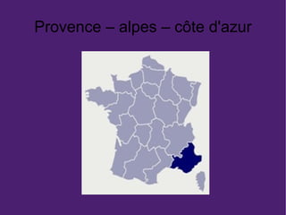 Provence – alpes – côte d'azur 