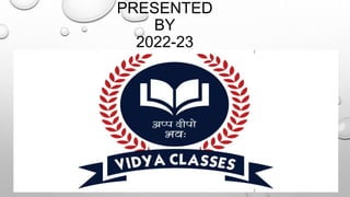 PRESENTED
BY
2022-23
 