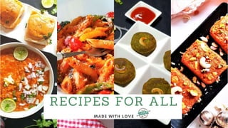 RECIPES FOR ALL
 