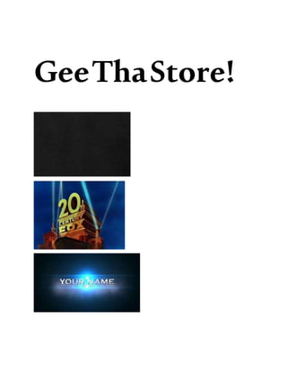 GeeThaStore!
 