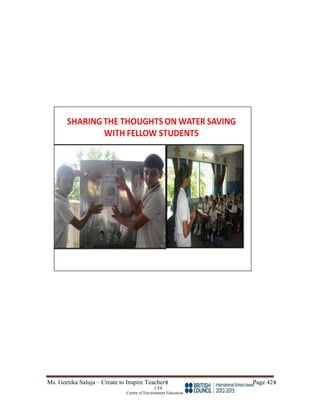 Ms. Geetika Saluja – Create to Inspire Teacher Page 42
CEE
Centre of Environment Education
 