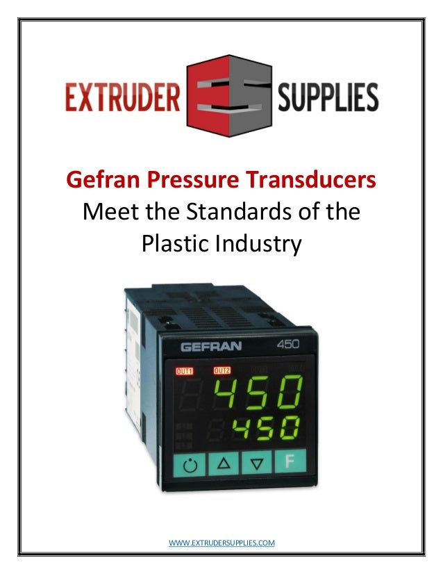 Gefran Pressure Transducers Meet the Standards of the Plastic Industry