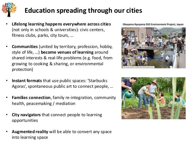 Learning Happens Everywhere Public >> Global Education Futures Vision Summary Learning Happens Everywhere Public >> Global Education Futures Vision Summary