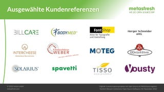 © 2022 metas GmbH
metasfresh.com
Digitale Transformationsprojekte mit Open Source im Mittelstand angehen
Norbert Wessel | ...