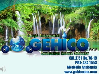 CALLE 51 No. 70-19
     PBX: 434 1553
 Medellín Antioquia
www.gehicosas.com
 