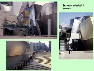 Entrada principal i
escales
 