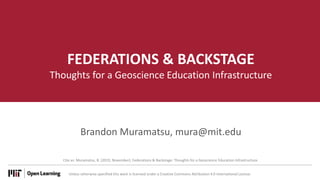 Federations & Backstage: Thoughts for a Geoscience Education Infrastructure