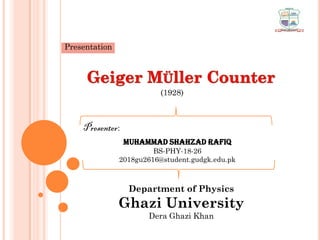 (1928)
Presentation
Presenter:
Muhammad Shahzad Rafiq
BS-PHY-18-26
2018gu2616@student.gudgk.edu.pk
Department of Physics
Ghazi University
Dera Ghazi Khan
 