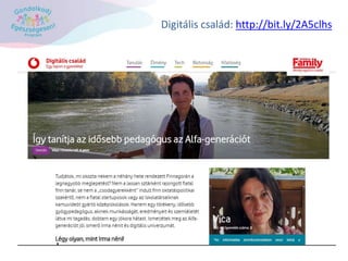 Digitális család: http://bit.ly/2A5clhs
 
