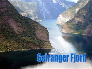 Geiranger Fjord 