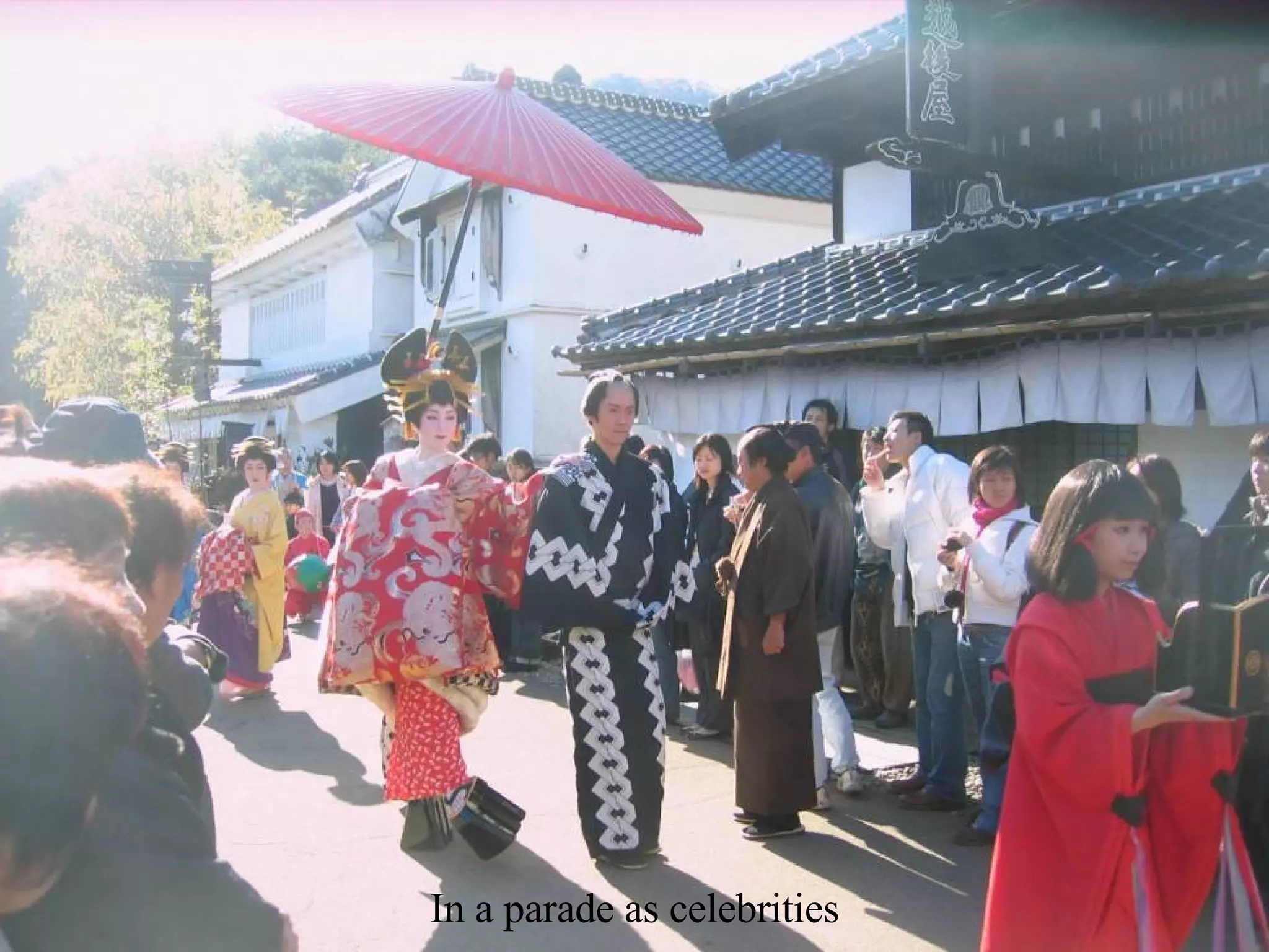 In a parade as celebrities