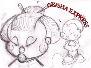 GEISHA EXPRESS 