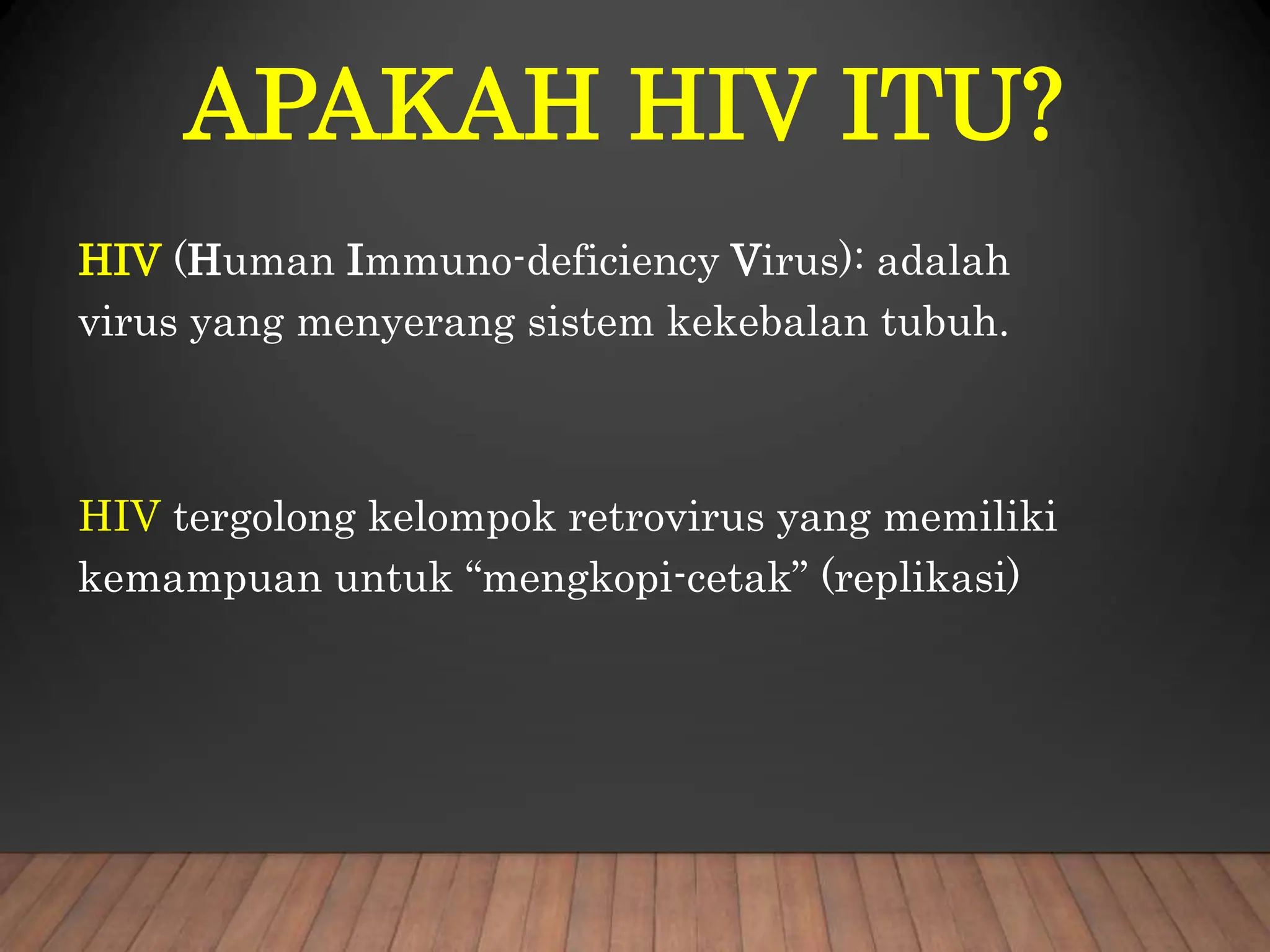 GEJALA DAN TANDA HIV DISERTAI PENGERTIANNYA .ppt