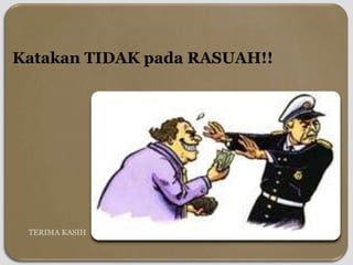 Gejala rasuah | PPTX