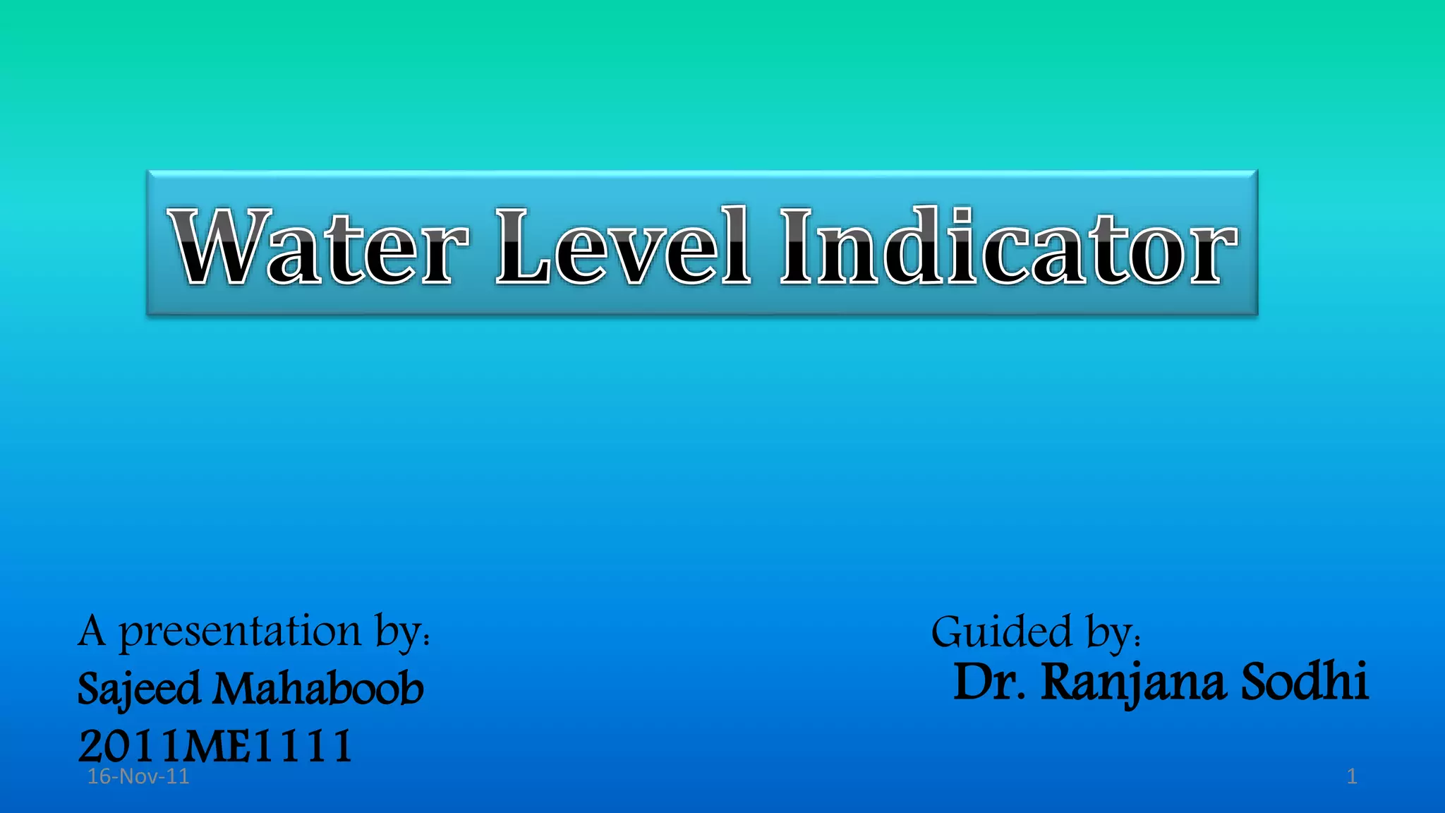 Water Level Indicator (Mini project) PPT