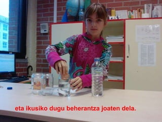 eta ikusiko dugu beherantza joaten dela.  