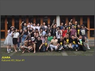 JUARA
Kabaret #3 | Iklan #1
 