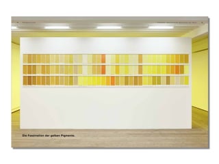 13
Dieser Text ist
jedoch momen-
tan noch ein
sogenannter
Blindtext und soll
aufzeigen,
dass er klein
gesetzt wird
und eine weitere
Informations-
quelle im Layout
darstellt.
Dieser Text ist
jedoch momen-
tan noch ein
sogenannter
Blindtext und soll
aufzeigen,
dass er klein
gesetzt wird
und eine weitere
Informations-
quelle im Layout
darstellt.
14 15
Die Faszination der gelben Pigmente.
F a r b g e s c h i c h t e P i g m e n t e . f a s z i n i e r e n d e G e s c h e n k e d e r N a t u r .
 