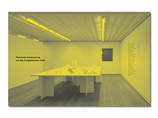 13
Poetische Einstimmung
auf das Farbphänomen Gelb
Dieser Text ist
jedoch momen-
tan noch ein
sogenannter
Blindtext und soll
aufzeigen,
dass er klein
gesetzt wird
und eine weitere
Informations-
quelle im Layout
darstellt.
Dieser Text ist
jedoch momen-
tan noch ein
sogenannter
Blindtext und soll
aufzeigen,
dass er klein
gesetzt wird
und eine weitere
Informations-
quelle im Layout
darstellt.
20 21
 