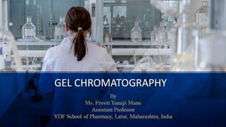 Gel chromatography as per PCI