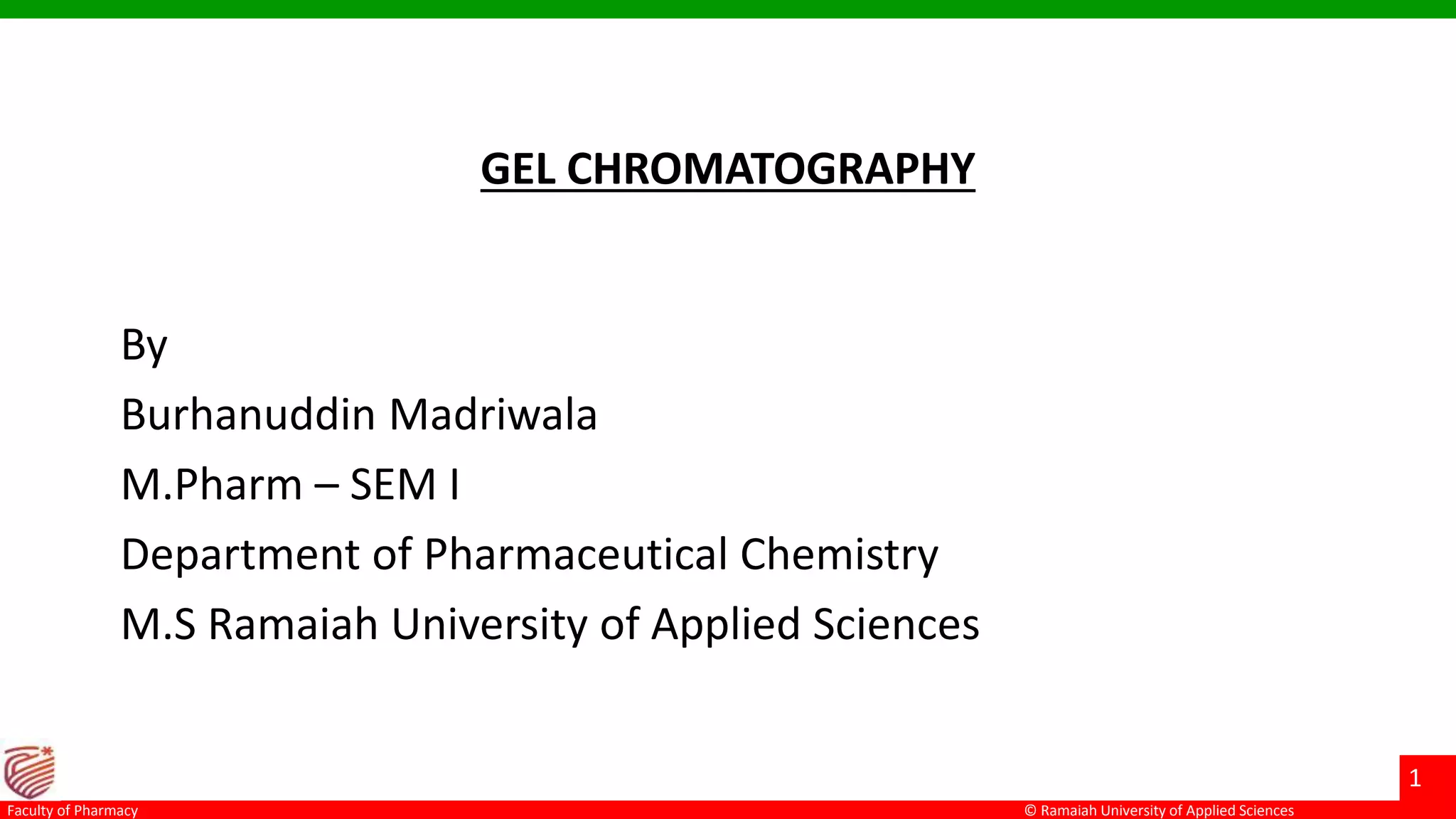 Gel chromatography PPT