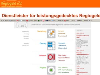                                                                                                                                                                                     
                                                            
                                                            
                                                                                                                                                                                                                                                
                                                            
Dienstleister für leistungsgedecktes Regiogeld
 