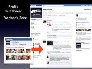Proﬁle
 verzahnen:
Facebook-Seite
 