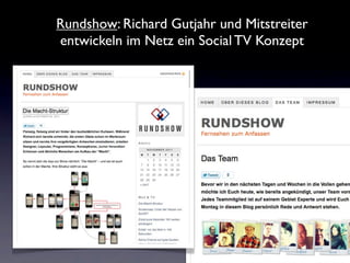 Rundshow: Richard Gutjahr und Mitstreiter
entwickeln im Netz ein Social TV Konzept
 