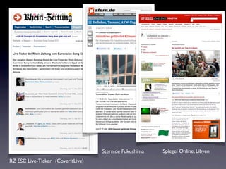 Text




                                   Stern.de Fukushima   Spiegel Online, Libyen
RZ ESC Live-Ticker (CoverItLive)
 
