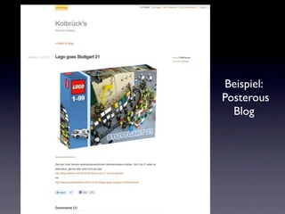 Beispiel:
Posterous
  Blog
 