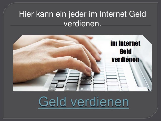 im internet geld verdienen im internet geld verdienen