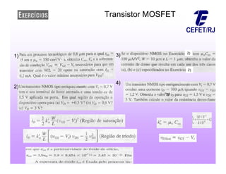 Transistor MOSFET
1)
2)
3)
4)
2)
2)
 