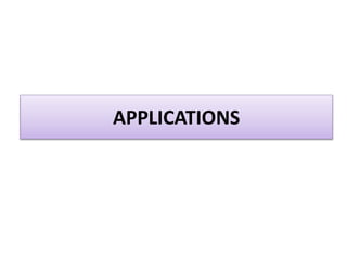 APPLICATIONS
 