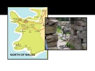 GELERT

NORTH OF WALES
 