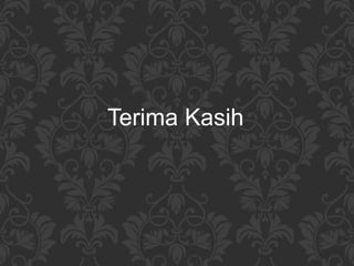 Terima Kasih
 