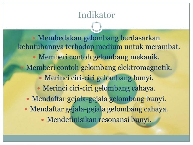 Gelombang cahaya dan gelombang bunyi fisek 3 Gelombang cahaya dan gelombang bunyi fisek 3