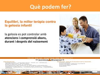 Equilibri, la millor teràpia contra la gelosia infantil la gelosia es pot controlar amb  atencions i comprensió abans, durant i després del naixement Què podem fer? 