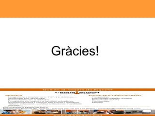 Gràcies! 