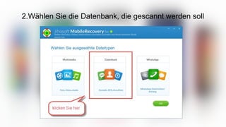 2.Wählen Sie die Datenbank, die gescannt werden soll
 