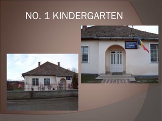 NO. 1 KINDERGARTEN
 