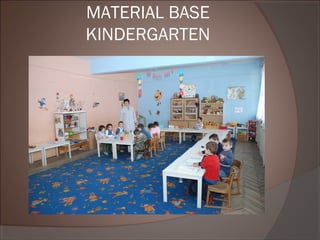 MATERIAL BASE
KINDERGARTEN
 
