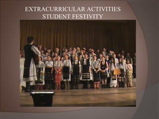 EXTRACURRICULAR ACTIVITIES
STUDENT FESTIVITY
 