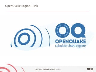OpenQuake Engine - Risk 
 