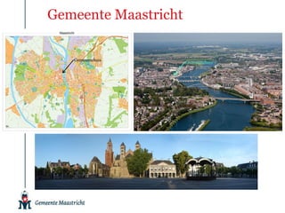 Gemeente Maastricht
Gemeentehuis Gemeentehuis
 