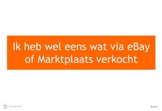 Ik heb wel eens wat via eBay of Marktplaats verkocht 